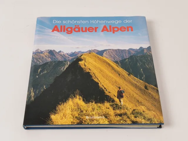 Die schönsten Höhenwege der Allgäuer Alpen - Adolf Lindorfer | Buch < SEHR GUT >