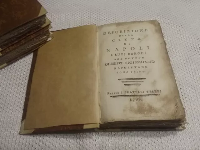 Sigismondo Descrizione Della Citta Di Napoli E I Suoi Borghi Terres 1788 Voll. 3