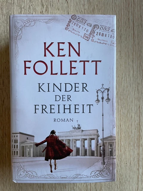 Ken Follett, Kinder der Freiheit