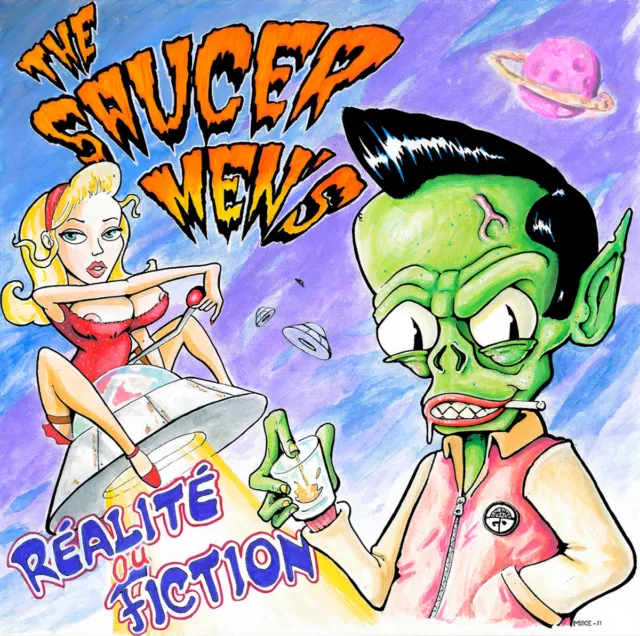 The Saucer Men's - Réalité Ou Fiction (CD) -French Psychobilly NEUF