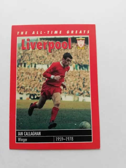 Ian Callaghan Liverpool Legend Carlton Books 1997 All-Time Greats Collector Card