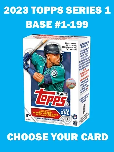 2023 Topps Baseball Series 1 Base #1-199 : Choose Your Card