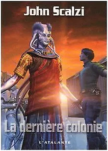 La dernière colonie von Scalzi, John | Buch | Zustand sehr gut