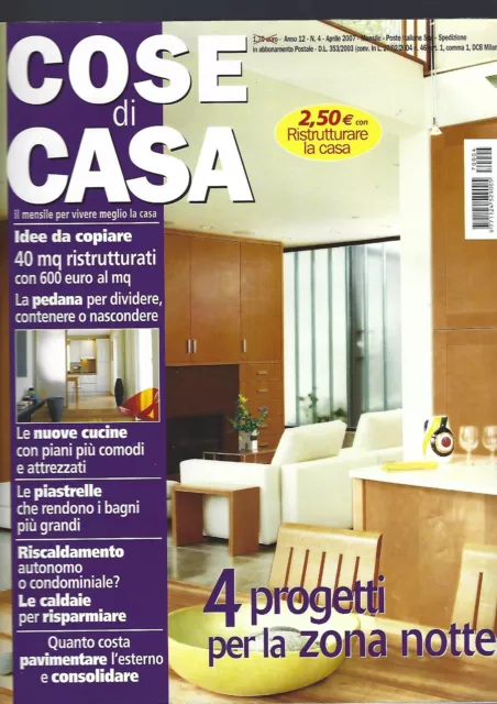 Rivista - Cose Di Casa - 4 Progetti Per La Zona Notte - Aprile 2007 -  Ottimo