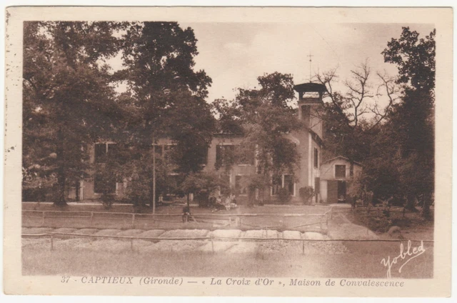 CPA 33 CAPTIOUS La Croix d’Or House of Convalescence