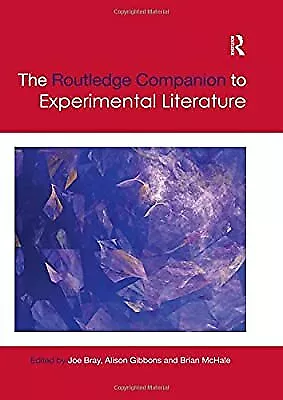 The Routledge Companion to Experimental Literature (Routledge Literature Compani