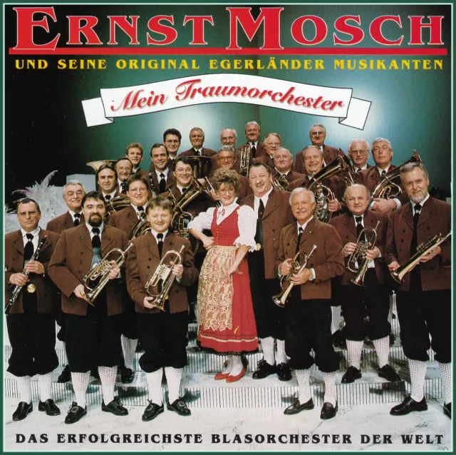 ERNST MOSCH & Seine Egerländer Musikanten - Mein Traumorchester EUR 1 ...