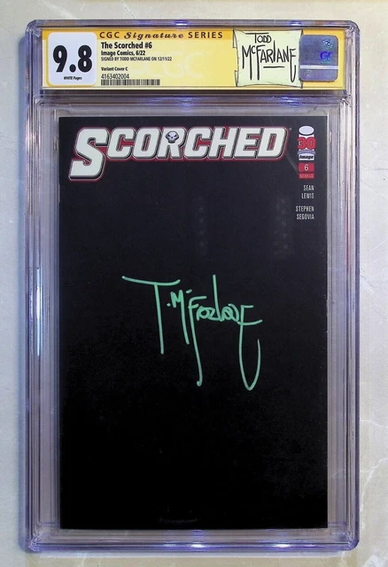 The Scorched (2022) #6 CGC Signature Series 9.8 Signed by Todd McFarlane Image