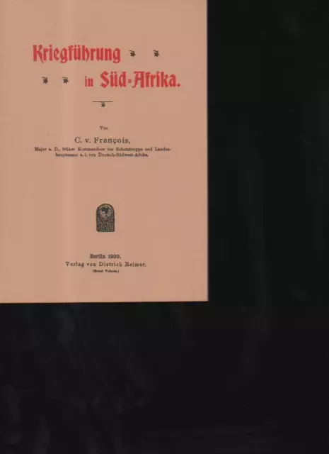 r90435	Francois Kriegsführung in (Deutsch Südwestafrika) Südafrika, Reimer 1900,