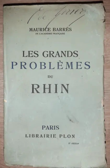 Broché Maurice barrés Les grands problémes du rhin librairie plon 1930