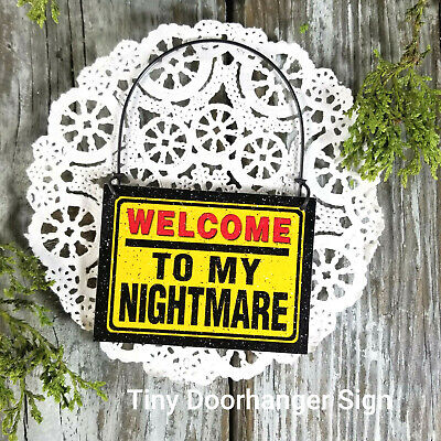 Welcome to my Nightmare * Fits Doorknob * DecoWord Mini Wood Sign  Home Office