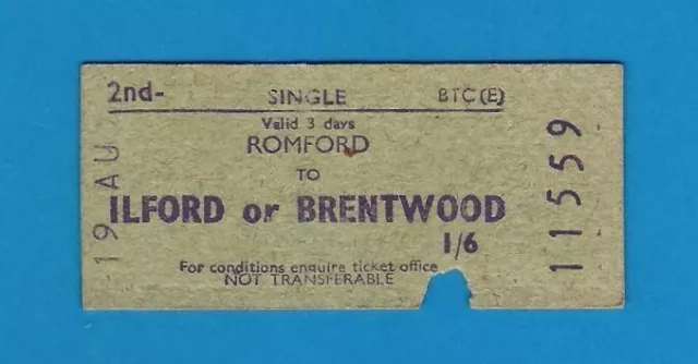 British Railways Ticket ~ BTC(E) 2nd Single - Romford to Ilford/Brentwood - '60s