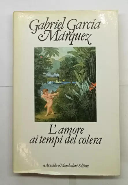 L'Amore Ai Tempi Del Colera di Gabriel Garcia Marquez