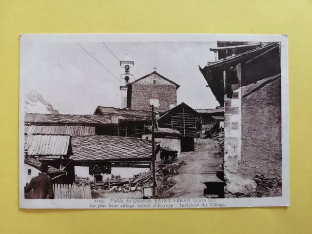 cpa SAINT VÉRAN (Htes Alpes) Intérieur du VILLAGE le plus haut habité d'EUROPE