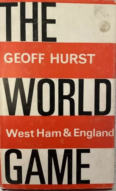 Signed Sir Geoff Hurst The World Game Rare Book  England 1966 West Ham Stoke