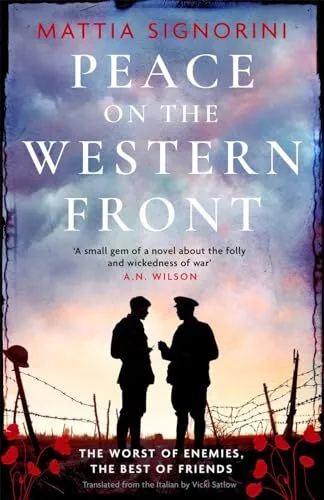 Peace on the Western Front: The emo..., Signorini, Matt
