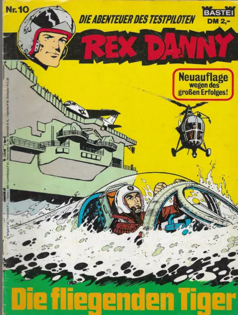 Die Abenteuer des Testpiloten Rex Danny Nr.10 Bastei Verlag