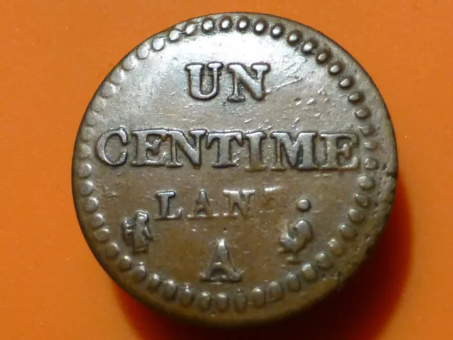 UN CENTIME - DUPRE - L'AN 7 A - RECHERCHEE & DE QUALITE ! POIDS FAIBLE de 1,37g