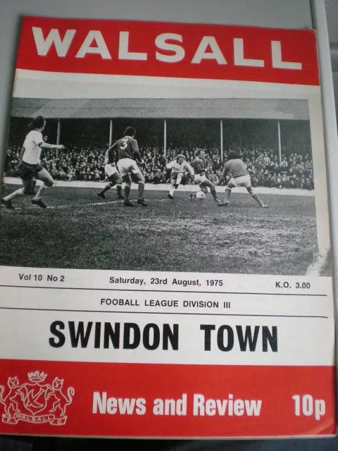 Walsall v Swindon Town, League Division 3 Programme, 23rd AUGUST 1975,NO WRITING