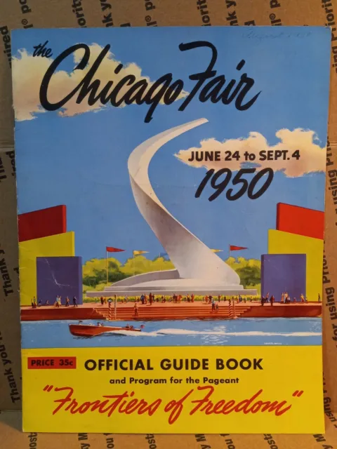 1950 Chicago Fair Official Guide Book Frontiers Of Freedom