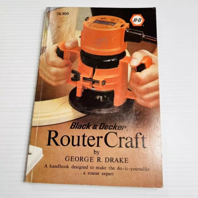 Router Black & Decker Craft por George R. Drake RouterCraft Woodwork