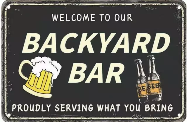 Metal Plate Sign Backyard Bar Pub Beer Wine Novelty Cave Wall Decal Art BBQ Tin