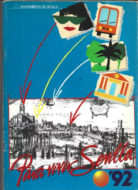 Expo 92 Sevilla Revista Para Vivir Sevilla de su Ayuntamiento (GB-316)