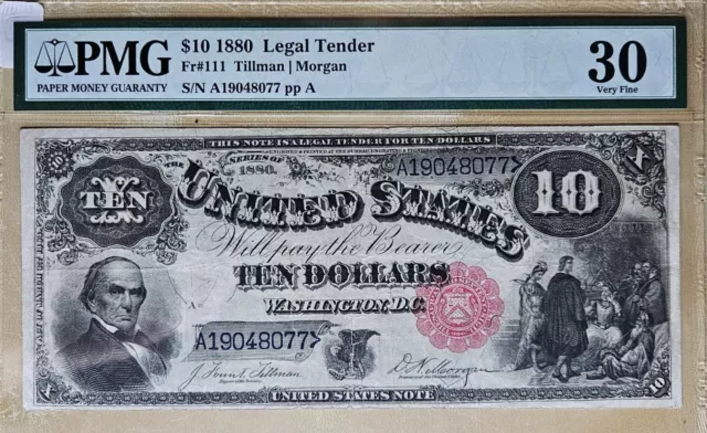 1880 $10 Legal Tender FR-111 - Jackass - Graded PMG 30 - Very Fine