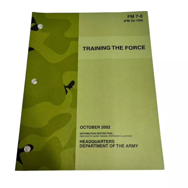 FM 7-0 (FM 25-100) Training the Force, October 2002 Army Publication Reference