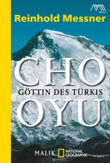 Cho Oyu | Reinhold Messner | 2015 | deutsch