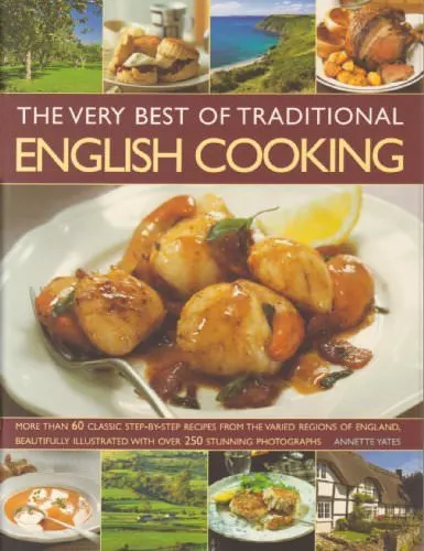 The Very Best of Traditional English Cooking-Annette Yates