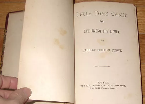 Uncle Tom's Cabin or Life Among the Lowly Harriet Stowe