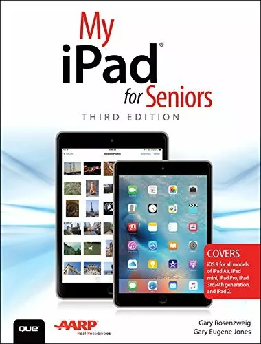 My iPad for Seniors (Covers iOS 9 for iPad Pro, all models of iP