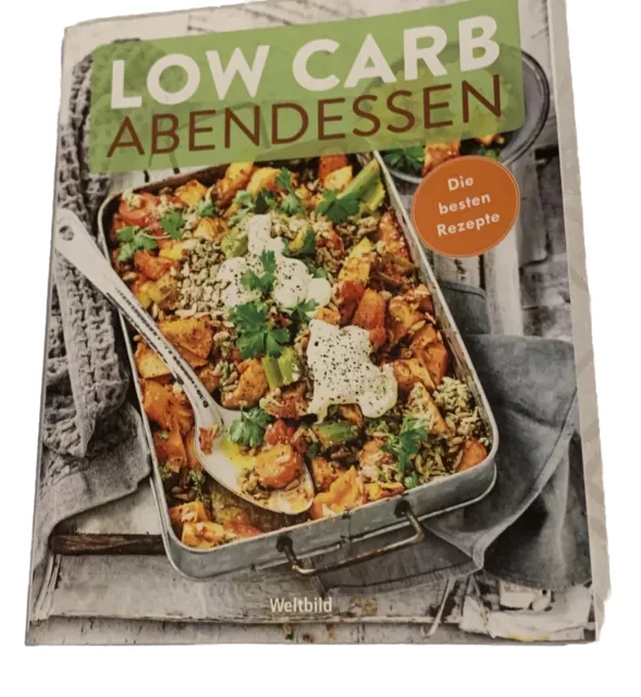 Low Carb Abendessen, die besten Rezepte  , Neuwertig