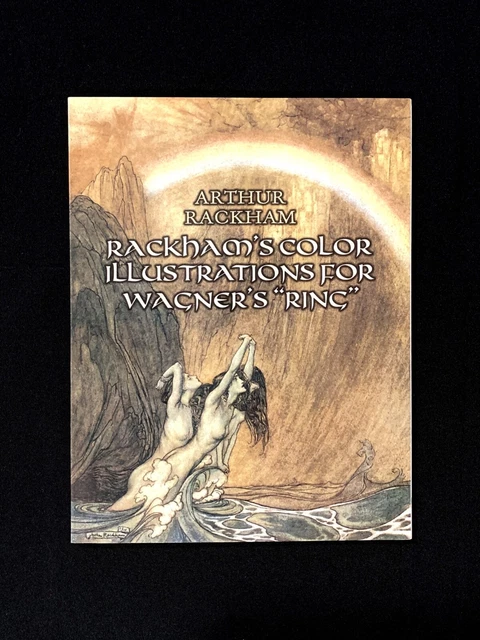 Arthur Rackham Coloring Book ARTHUR RACKHAM’S COLOR Illustrations for Wagner’s Ring, EXCELLENT ...