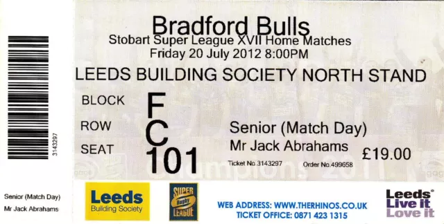 Ticket - Leeds Rhinos v Bradford Bulls 20.07.2012