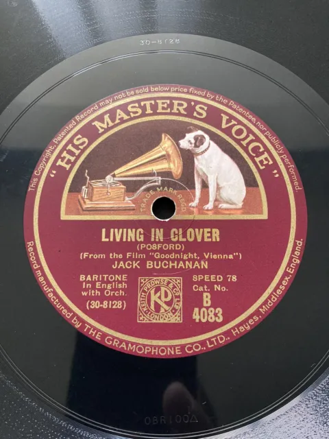 JACK BUCHANAN 78rpm 10” Living In Clover /Goodnight Vienna HMV B4083