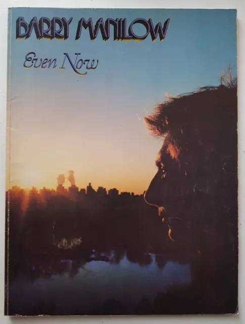Barry Manilow Even Now Piano Guitar Chord Vocal Sheet Music Song Book