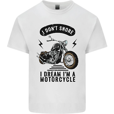 I Dont Snore Dream Im a Motorcycle Biker Mens Cotton T-Shirt Tee Top