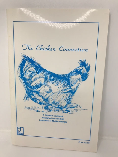 The Chicken Connection Cookbook Goodwill Paperback 1986