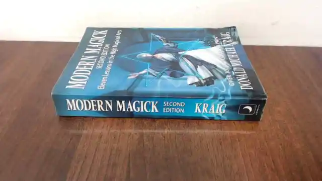 Modern Magick Eleven Lessons in the High Magickal Arts, Kraig, Do