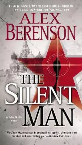 Alex Berenson The Silent Man (Poche) John Wells Novel