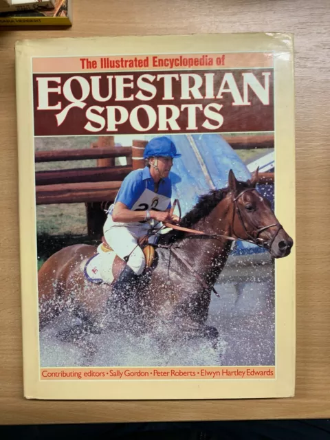 1982 The Illustrated Encyclopedia Of Equestrian Sports Large Hardback Book (P6)