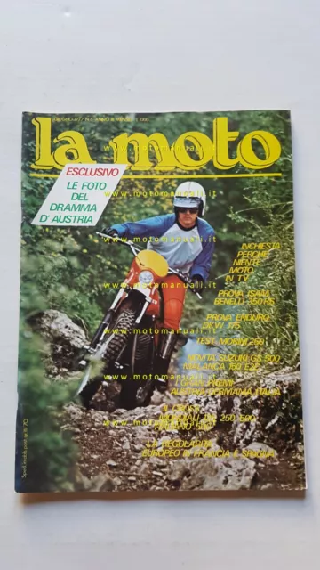 LA MOTO n. 6 1977 Prova Benelli 350 RS DKW 175 Test Moto Morini 250