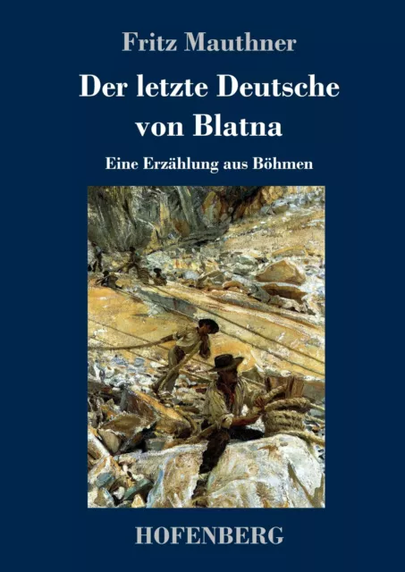 Der letzte Deutsche von Blatna | Buch | 9783743724310