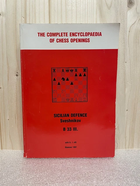 THE COMPLETE ENCYCLOPAEDIA of Chess Openings: Sicilian Defence ...
