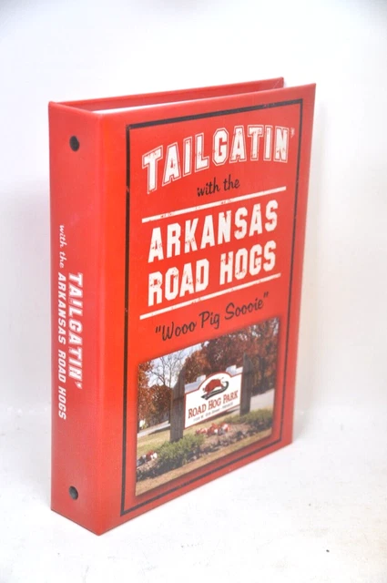 Tailgatin' With The Arkansas Road Hogs Razorbacks Pig Soooie Cookbook Vtg  2006