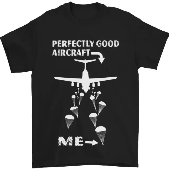 T-shirt da uomo Perfectly Good Aircraft Skydiving Skydiver 100% cotone