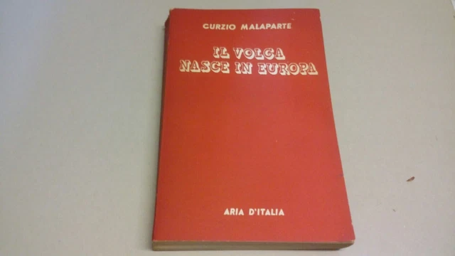 CURZIO MALAPARTE IL VOLGA NASCE IN EUROPA ARIA D'ITALIA 1951, 30n22