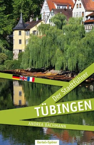 Tübingen - Der Stadtführer|Andrea Bachmann|Broschiertes Buch|Deutsch